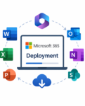 Microsoft 365 Deployment